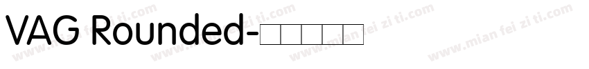 VAG Rounded字体转换